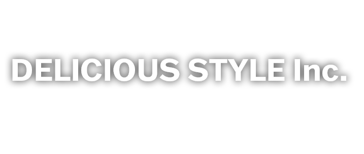 DELICIOUS STYLE Inc.